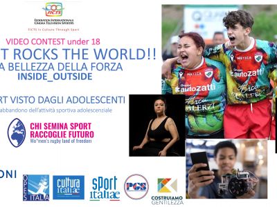 “Sport Rocks the world:la bellezza della forza inside outside”: Video contest under 18
